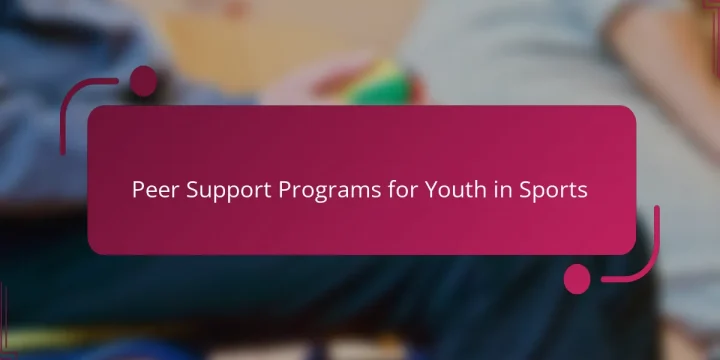 Peer Support Programs for Youth in Sports