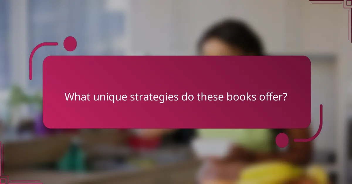 What unique strategies do these books offer?